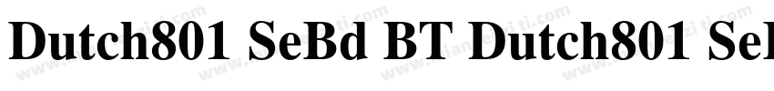 Dutch801 SeBd BT Dutch801 SeBd BT字体转换